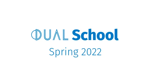 DUAL School - spring edition 2022